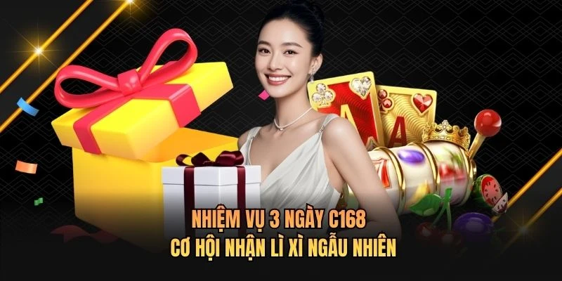Nhiệm Vụ 3 Ngày C168